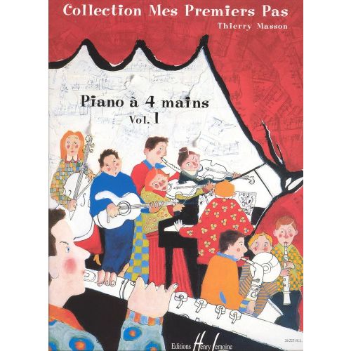 Lemoine Masson Thierry - Mes Premiers Pas A Quatre Mains Vol.1 - Piano 4 Mains, 9790230962230